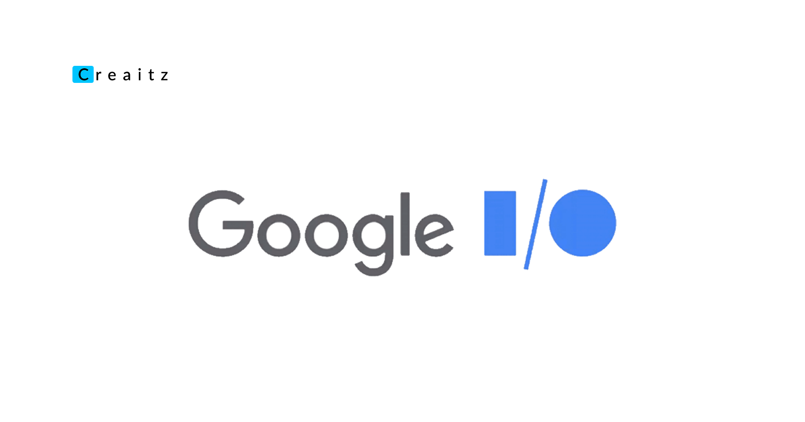 Google I/O 2025: 12 Key Takeaways for Digital Talent
