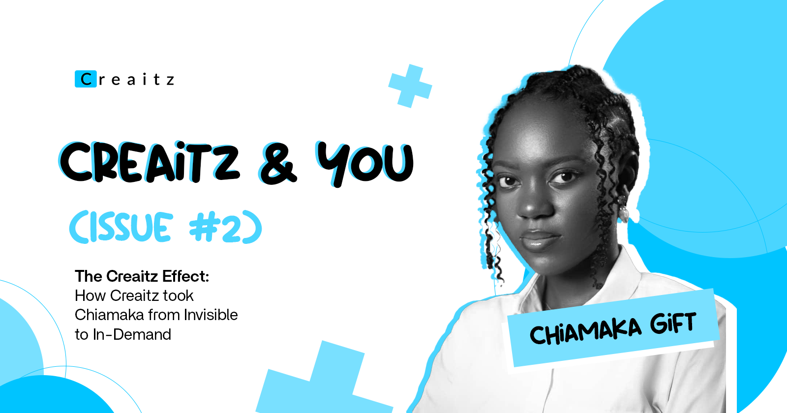 Creaitz & You magazine cover featuring Chiamaka Gift showcasing the Creaitz effect success story