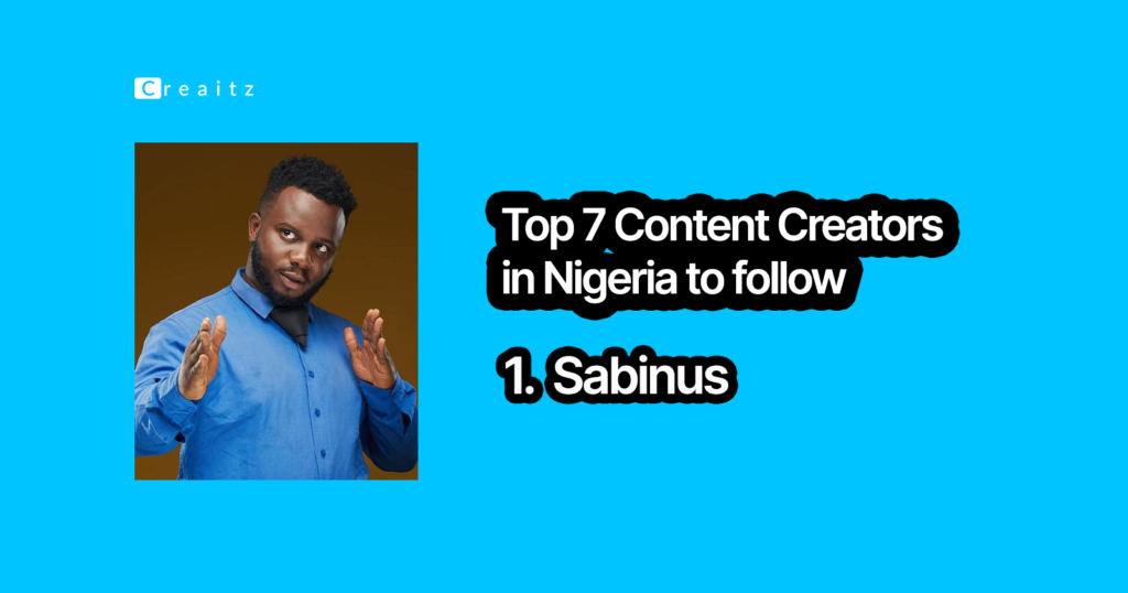Sabinus, one of the content creators in Nigeria