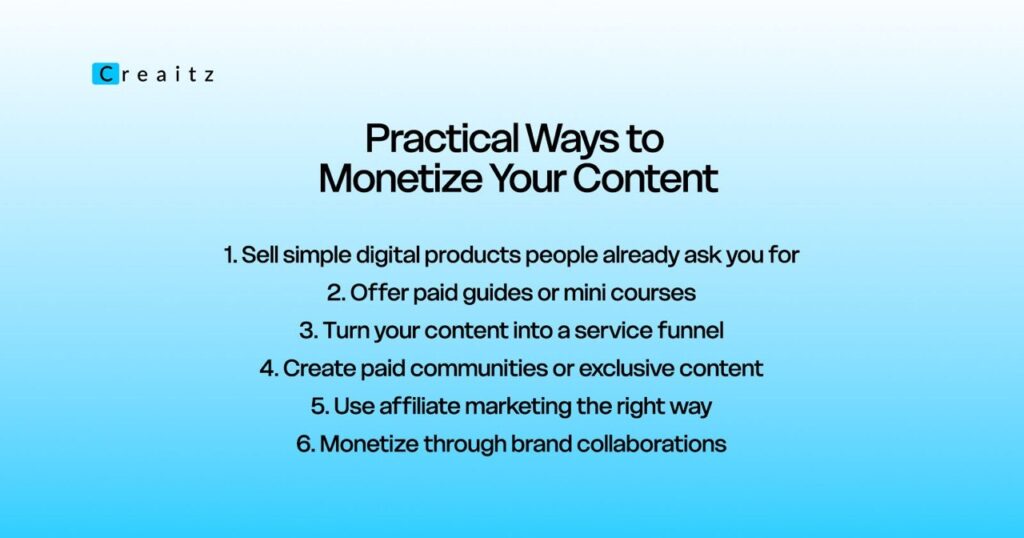 Practical Ways to Monetize Your Content